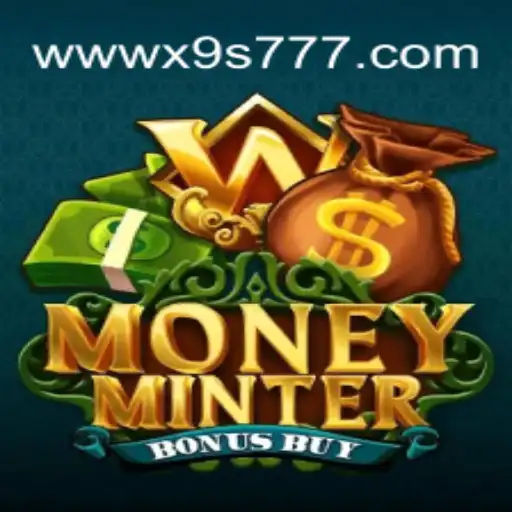 Explorando o Mundo de MoneyMinterBonusBuy no X9S777.com